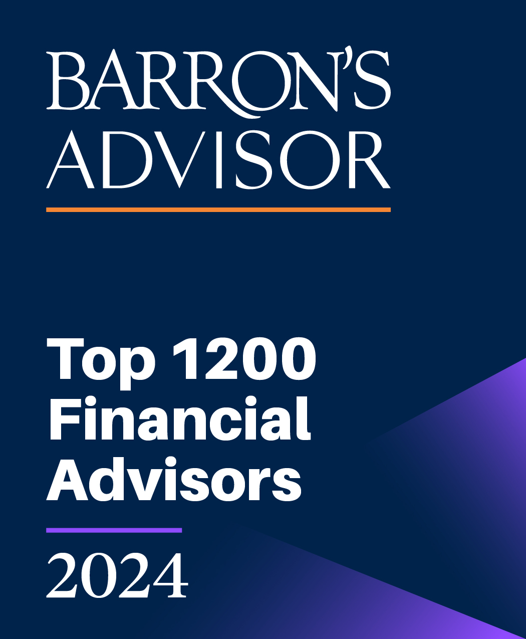 Barron’s Advisor, Top 1200 Financial Advisors 2024